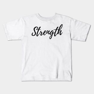 Strength - Set Your Intentions - Word of the Year List Kids T-Shirt